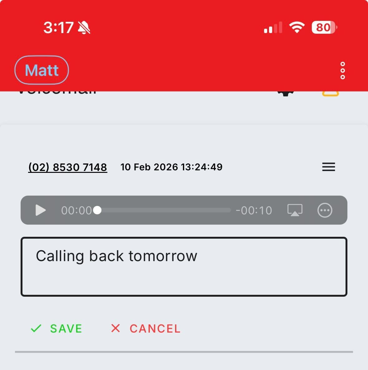 Screenshot: When you choose to add a note to a voicemail, it is important to remember to click the